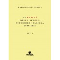 LA REALTA' DELLA SCUOLA SUPERIORE ITALIANA 2005-16