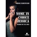 NOME IN CODICE JESSICA - Diario di una spia